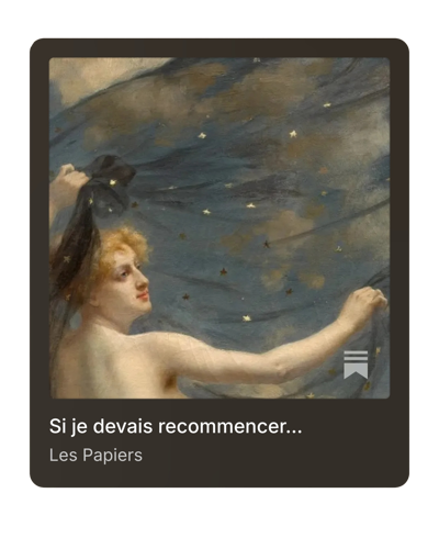 Si je devais recommencer...