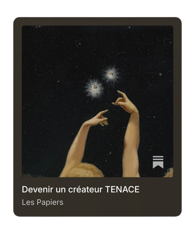 Devenir un créateur tenace